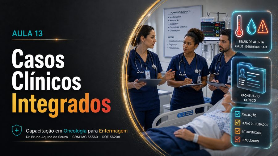 Aula 13 — Casos Clínicos Integrados